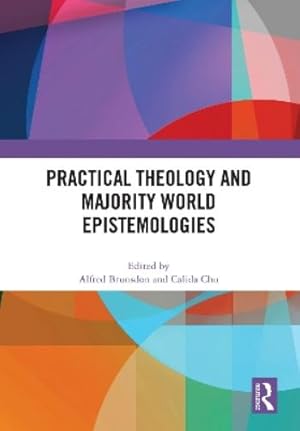 Immagine del venditore per Practical Theology and Majority World Epistemologies venduto da Rarewaves.com USA