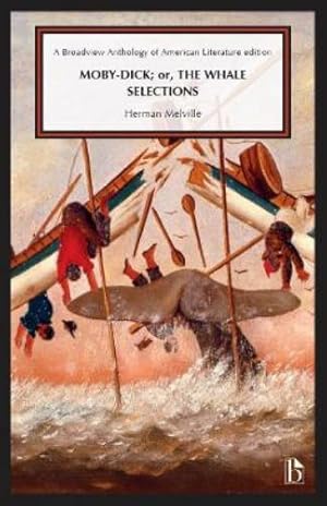 Seller image for Moby-Dick; or, the Whale: Selections for sale by Rarewaves.com USA
