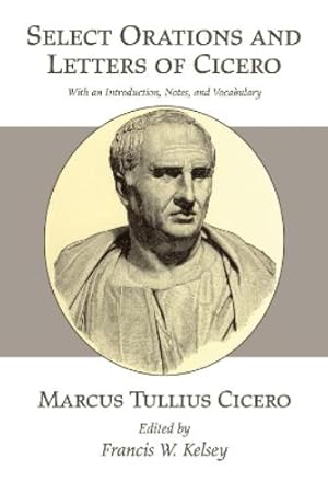 Seller image for Select Orations and Letters of Cicero for sale by Rarewaves.com USA