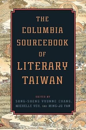 Seller image for The Columbia Sourcebook of Literary Taiwan for sale by Rarewaves USA United
