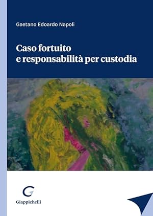 Immagine del venditore per Caso fortuito e responsabilit� per custodia venduto da Rarewaves USA United