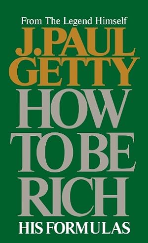 Imagen del vendedor de How to Be Rich a la venta por Rarewaves USA