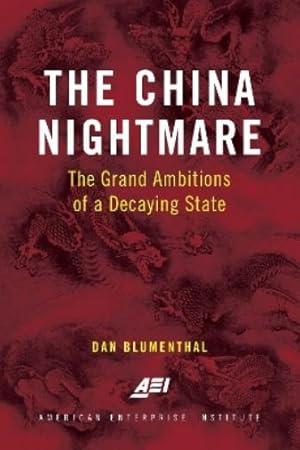 Bild des Verk�ufers f�r The China Nightmare zum Verkauf von Rarewaves USA