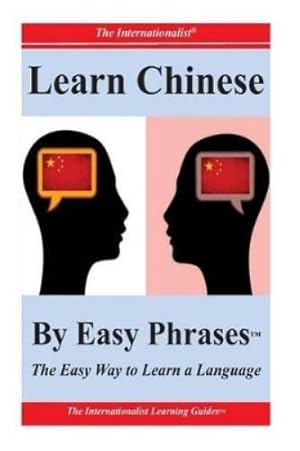 Image du vendeur pour Learn Chinese By Easy Phrases mis en vente par Rarewaves USA