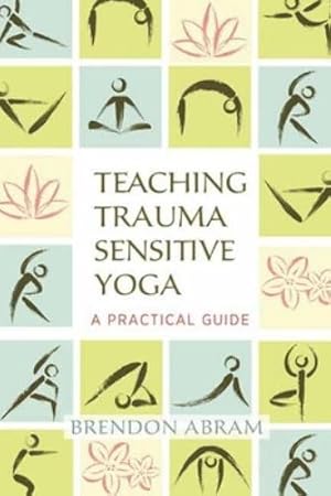 Imagen del vendedor de Teaching Trauma-Sensitive Yoga a la venta por Rarewaves USA