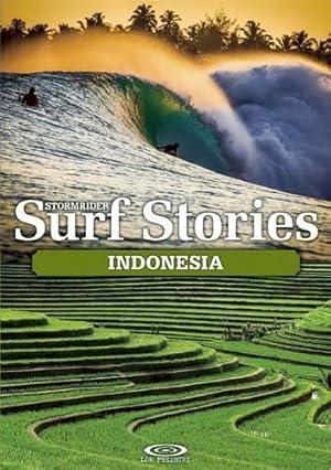 Bild des Verk�ufers f�r Stormrider Surf Stories Indonesia zum Verkauf von Rarewaves USA