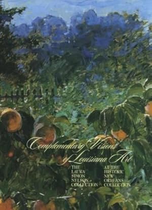 Seller image for Complementary Visions of Louisiana Art for sale by Rarewaves.com UK