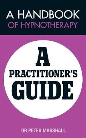 Immagine del venditore per A Handbook of Hypnotherapy venduto da Rarewaves.com UK