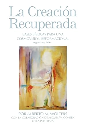 Immagine del venditore per La Creacion Recuperada venduto da Rarewaves.com UK