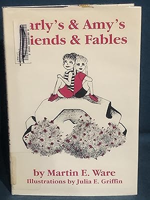 Seller image for Carly's & Amy's Friends & Fables for sale by Red Owl Books