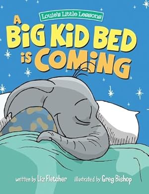 Imagen del vendedor de A Big Kid Bed is Coming a la venta por Rarewaves.com UK