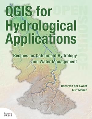 Immagine del venditore per QGIS for Hydrological Applications venduto da Rarewaves.com UK