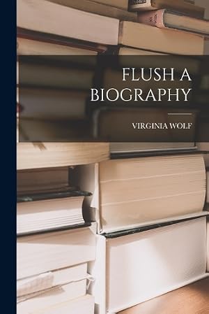 Imagen del vendedor de Flush a Biography a la venta por Rarewaves.com UK