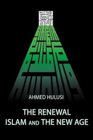 Imagen del vendedor de The Renewal - Islam and The New Age a la venta por Rarewaves.com USA