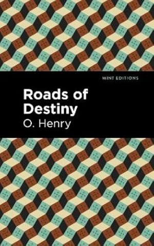 Seller image for Roads of Destiny for sale by Rarewaves.com USA