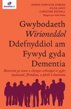 Seller image for Darllen yn Well: Gwybodaeth Wirioneddol Ddefnyddiol am Fywyd gyda Dementia for sale by Rarewaves.com USA