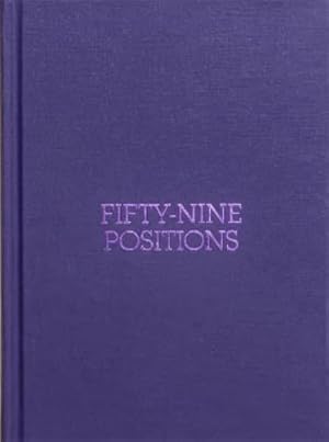 Bild des Verk�ufers f�r Fifty-Nine Positions zum Verkauf von Rarewaves.com USA