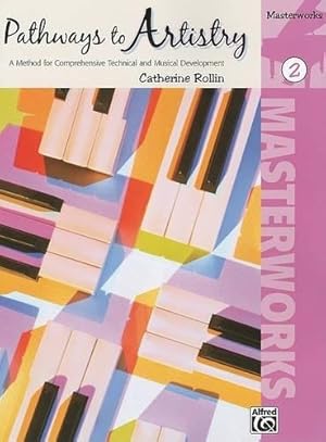 Immagine del venditore per Pathways To Artistry 2 Masterwork venduto da Rarewaves USA United