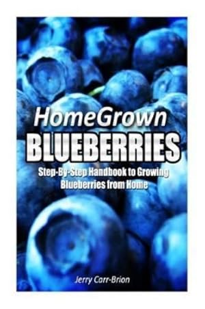 Seller image for Home Grown Blueberries for sale by Rarewaves USA United