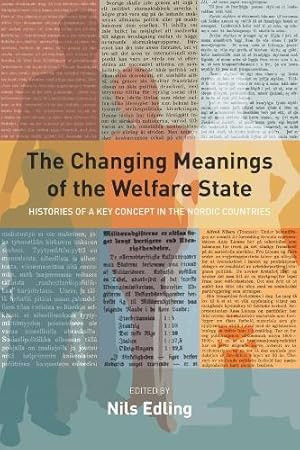 Seller image for The Changing Meanings of the Welfare State for sale by Rarewaves USA United