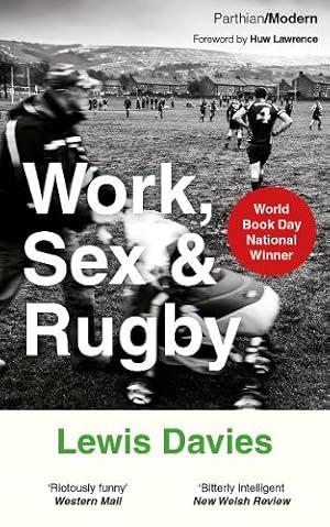Imagen del vendedor de Work, Sex and Rugby a la venta por Rarewaves USA United