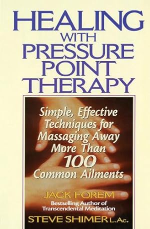 Imagen del vendedor de Healing with Pressure Point Therapy a la venta por Rarewaves USA
