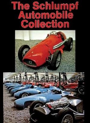 Immagine del venditore per The Schlumpf Automobile Collection venduto da Rarewaves USA