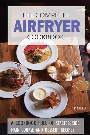 Imagen del vendedor de The Complete Airfryer Cookbook a la venta por Rarewaves USA
