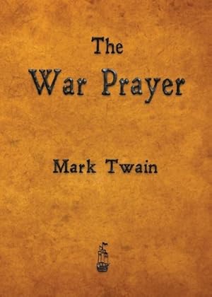 Immagine del venditore per The War Prayer venduto da Rarewaves USA