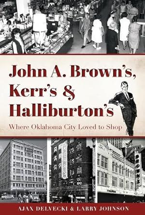 Imagen del vendedor de John A. Brown's, Kerr's and Halliburton's a la venta por Rarewaves USA