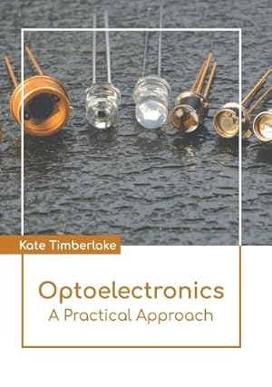 Seller image for Optoelectronics: A Practical Approach for sale by Rarewaves USA