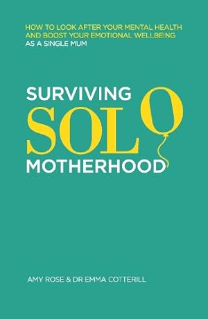 Immagine del venditore per Surviving Solo Motherhood venduto da Rarewaves USA