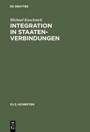Seller image for Integration in Staatenverbindungen for sale by Rarewaves USA