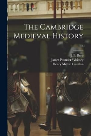 Seller image for The Cambridge Medieval History; 4 for sale by Rarewaves.com USA
