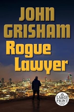Seller image for Rogue Lawyer for sale by Rarewaves.com USA
