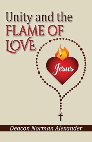 Immagine del venditore per Unity and the Flame of Love venduto da Rarewaves.com USA