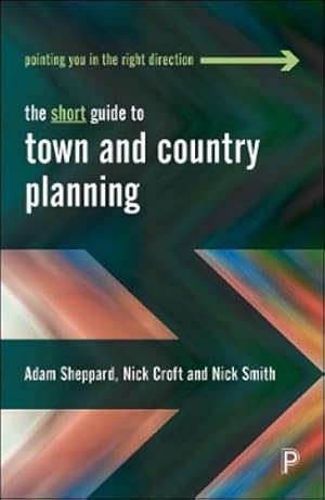 Seller image for The Short Guide to Town and Country Planning for sale by Rarewaves.com USA