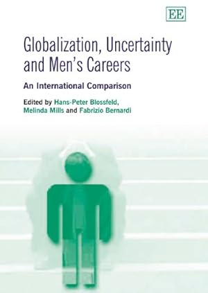Seller image for Globalization, Uncertainty and Men's Careers for sale by Rarewaves.com USA