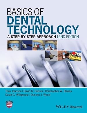 Immagine del venditore per Basics of Dental Technology venduto da Rarewaves.com UK