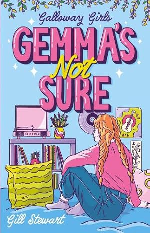 Seller image for Galloway Girls: Gemma's Not Sure for sale by Rarewaves.com USA