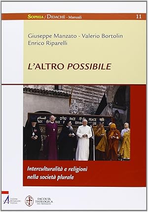 Seller image for L'altro possibile. Interculturalit� e religioni nella societ� plurale for sale by Rarewaves.com USA