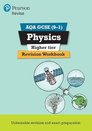 Immagine del venditore per Pearson REVISE AQA GCSE (9-1) Physics Higher Revision Workbook: For 2024 and 2025 assessments and exams (Revise AQA GCSE Science 16) venduto da Rarewaves.com UK