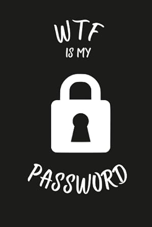 Imagen del vendedor de Wtf Is My Password a la venta por Rarewaves.com UK