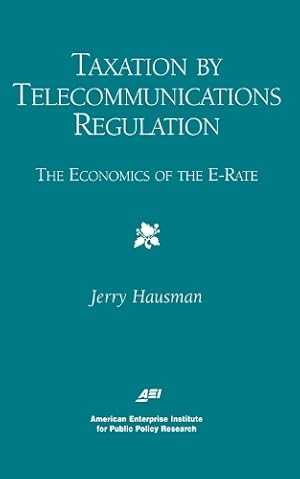 Imagen del vendedor de Taxation by Telecommunications Regulation a la venta por Rarewaves USA United