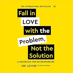 Immagine del venditore per Fall in Love with the Problem, Not the Solution venduto da Rarewaves USA United