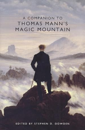 Seller image for A Companion to Thomas Mann's Magic Mountain for sale by Rarewaves USA