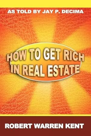 Immagine del venditore per How to Get Rich in Real Estate venduto da Rarewaves USA