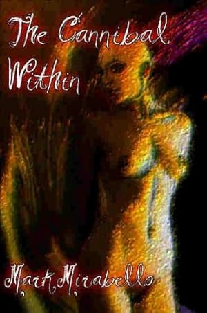 Seller image for Cannibal Within for sale by Rarewaves USA