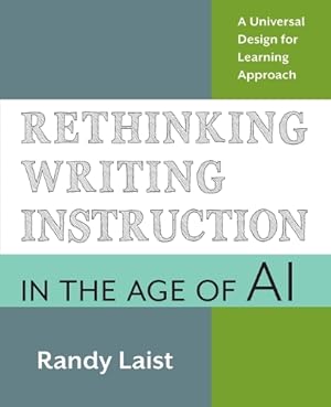 Immagine del venditore per Rethinking Writing Instruction in the Age of AI venduto da Rarewaves USA