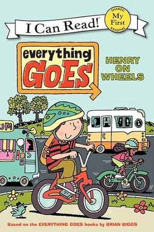 Imagen del vendedor de Everything Goes: Henry on Wheels a la venta por Rarewaves.com USA